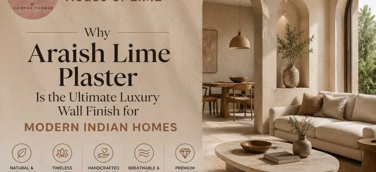 Araish Lime Plaster is the ultimate Luxury Wall Finish For Modern Homes 1