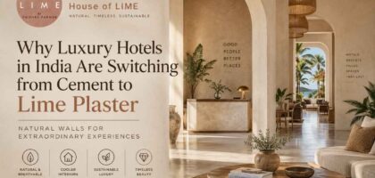 Why Luxury hotels in India Are switching from cement to Lime plaster